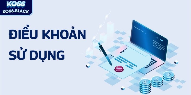 Giới thiệu Điều khoản sử dụng KO66 nhà cái