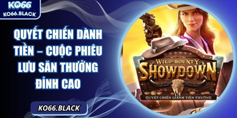 Quyết chiến dành tiền – Cuộc phiêu lưu săn thưởng đỉnh cao 4 Quyết chiến dành tiền thiết kế theo mô hình slot cổ điển kết hợp yếu tố hành động